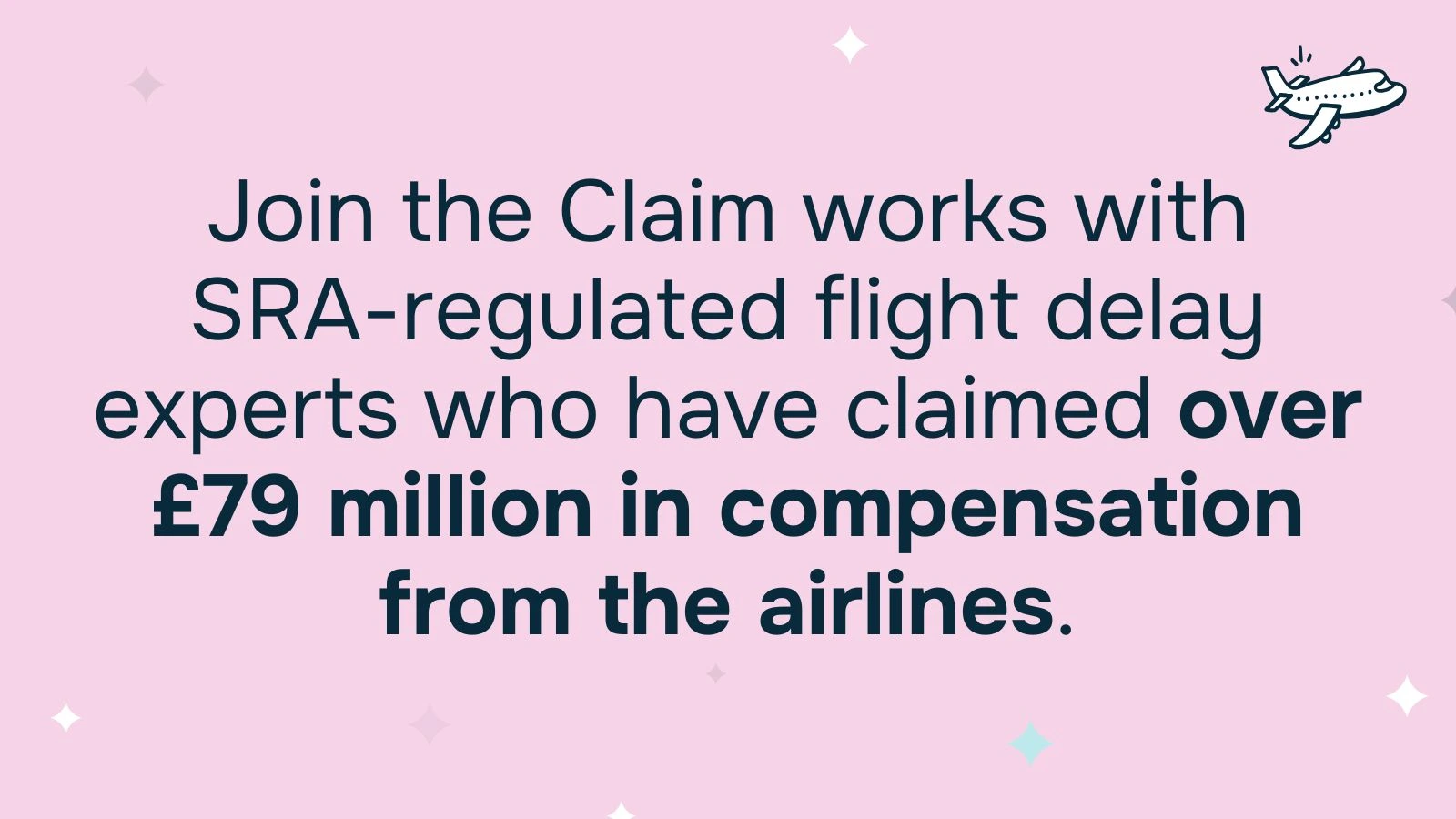 Join the Claim works with SRA-regulated flight delay experts who have claimed over £79 million in compensation from the airlines.